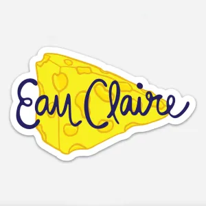 Eau Claire WI Cheese Vinyl Magnet - Waterproof & Scratch Resistant