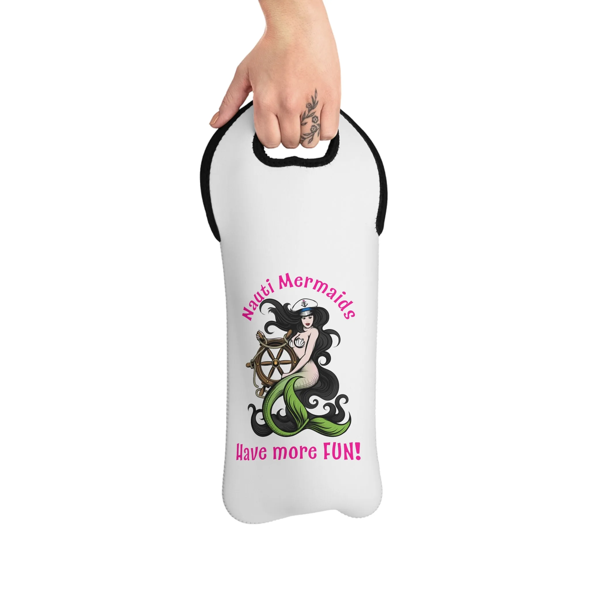 Nauti Mermaids Have More Fun!Wine Tote Bag